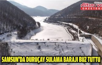 Samsun'da Duruçay Sulama Barajı buz tuttu