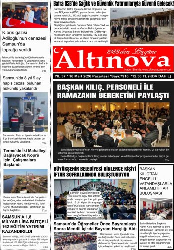 Bafra Haber, Bafrahaber, Bafra Haberleri, altinovagazete.com - 16.03.2026 Manşeti