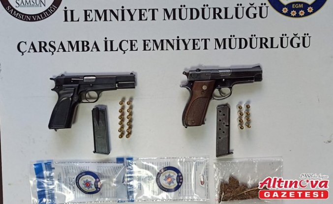 Çarşamba'da araçlarda ruhsatsız tabanca ve uyuşturucu bulundu