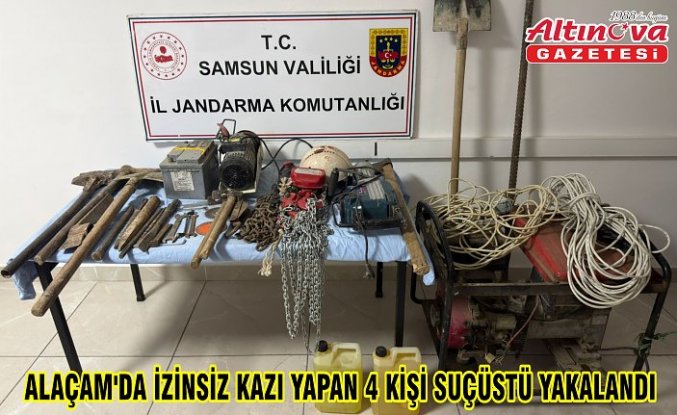 Alaçam'da izinsiz kazı yapan 4 kişi suçüstü yakalandı