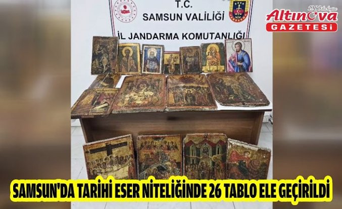 Samsun'da tarihi eser niteliğinde 26 tablo ele geçirildi